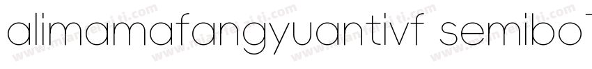 alimamafangyuantivf semibo1dround字体转换